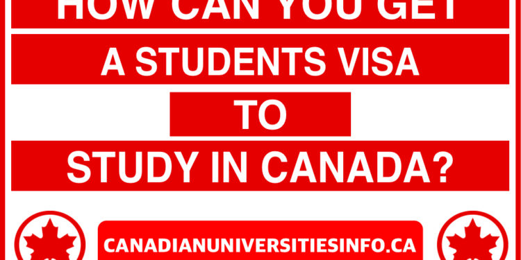 How Can You Get a Student Visa to Study in Canada?
