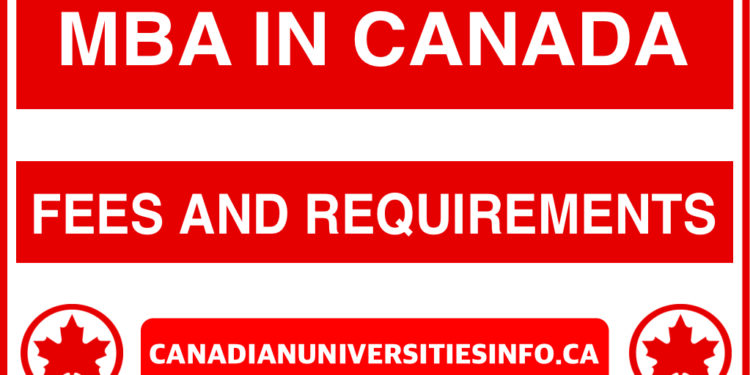 MBA in Canada – Fees and Requirements